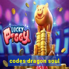 codes dragon soul